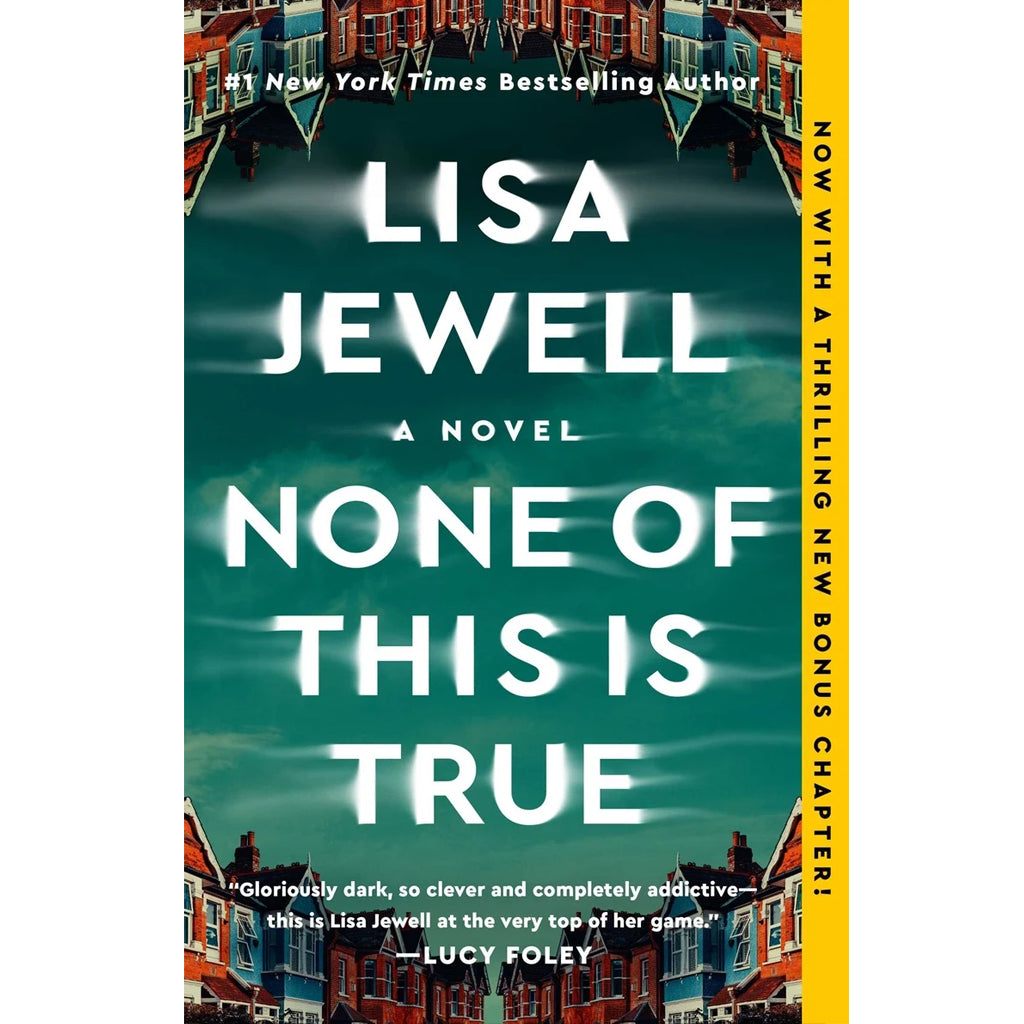 Book cover of 'None of This is True' by Lisa Jewell with a scenic background.