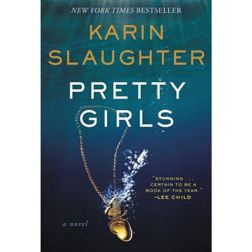 Book cover of 'Pretty Girls' by Karin Slaughter with a necklace and water design.